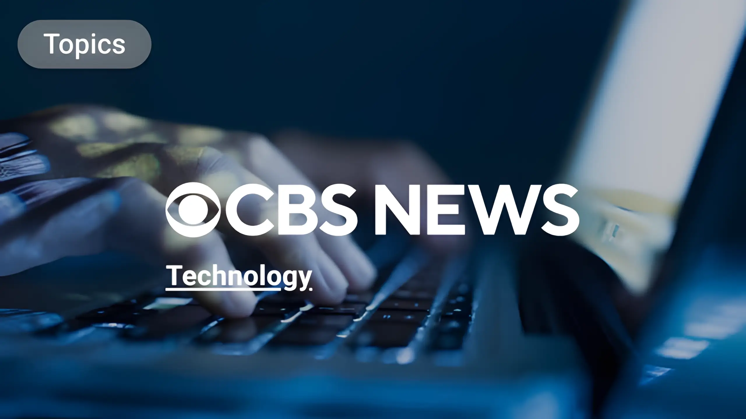 CBS Topics: Technology